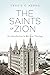 The Saints of Zion: An Intr...