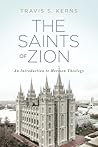 The Saints of Zion: An Introduction to Mormon Theology