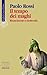 Il tempo dei maghi. Rinascimento e modernità