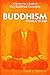 Buddhism from A to Zen: A W...