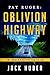 Oblivion Highway (Pat Ruger...