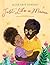 Just Like a Mama (Denene Millner Books)