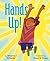 Hands Up! by Breanna J. McDaniel