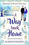 A Way Back Home (Willow Tree Hall)