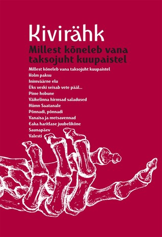 Millest kõneleb vana taksojuht kuupaistel (Hardcover)
