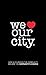We Love Our City: How a Chu...
