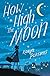 How High the Moon by Karyn Parsons
