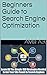 Beginners Guide to Search E...