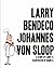 Larry Bendeco Johannes Von Sloop by Larry V.