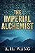 The Imperial Alchemist (Geo...