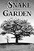 The Snake in the Garden by Deborah Hand-Cutler