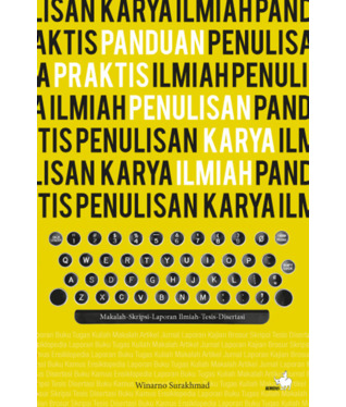 Panduan Praktis Penulisan Karya Ilmiah (Paperback)