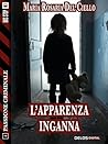 L'apparenza inganna by Maria Rosaria Del Ciello