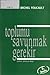 Toplumu Savunmak Gerekir by Michel Foucault