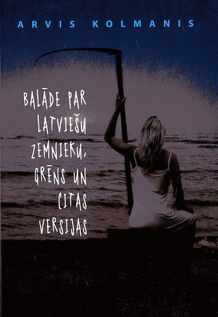 Balāde par latviešu zemnieku, Grēns un citas versijas