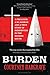 Burden: A Preacher, a Klansman and a True Story of Redemption in the Modern South