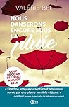 Nous danserons encore sous la pluie (DIVA GF CONTEMP) by Valérie Bel