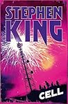Cell by Stephen King Cell by Stephen King