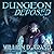 Dungeon Deposed (Dungeon De...