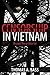 Censorship in Vietnam by Thomas A. Bass