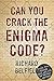 Can You Crack the Enigma Code? by Richard Belfield