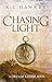 Chasing Light (The Dream Ke...