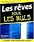 Les reves pour les nuls