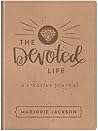 The Devoted Life:...
