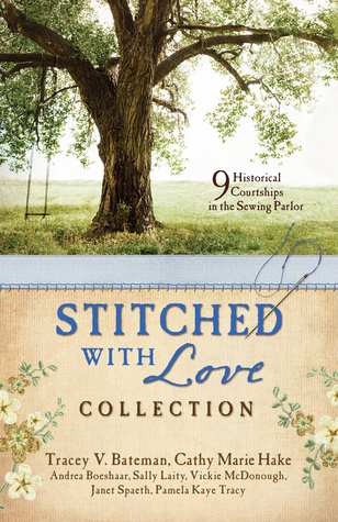 Stitched With Love Romance Collection: 9 Historical Courtships in the Sewing Parlor
