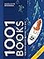 1001 Books You Must Read Be...