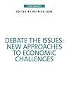 Debate the Issues: New Approaches to Economic Challenges (OECD insights)