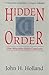 Hidden Order: How Adaptation Builds Complexity (Helix Books)