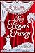 Miss Fiona's Fancy (The Royal Ambition Series #3)