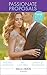 Passionate Proposals: Saying Yes to the Boss / An Heir for the Billionaire / Claimed by the Cowboy (Dynasties: The Newports)