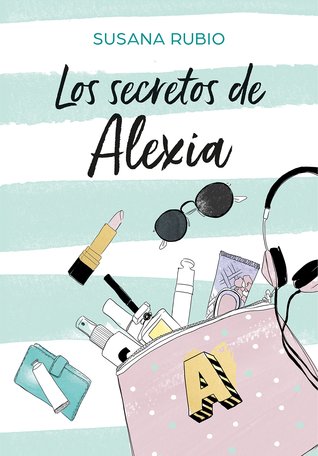 Los secretos de Alexia (Alexia, #1)