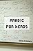 Arabic for Nerds 1 - Fill the Gaps. 270 Questions about Arabic Grammar