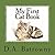 My First Cat Book by D.A. Batrowny