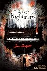The Broker of Nightmares by Jon Padgett The Broker of Nightmares by Jon Padgett