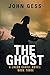 The Ghost: A Jacob Cahill N...