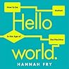 Hello World by Hannah Fry