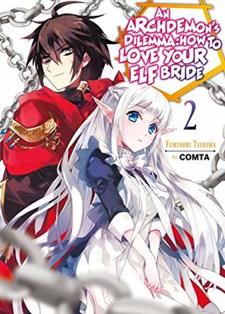 An Archdemon's Dilemma: How to Love Your Elf Bride: Volume 2 (Kindle Edition)
