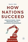 How Nations Succeed by Murat Â. Yülek