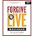 Forgive to Live Workbook by Dick Tibbits