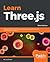 Learn Three.js: Programming 3D animations and visualizations for the web with HTML5 and WebGL, 3rd Edition