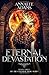 Eternal Devastation (The Celestial Rose, #3)