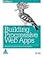 Building Progressive Web Apps: Bringing the Power of Native to the Browser