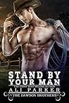 Stand by Your Man (Dawson Brothers #5) Stand by Your Man (Dawson Brothers #5)