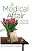 A Medical Affair