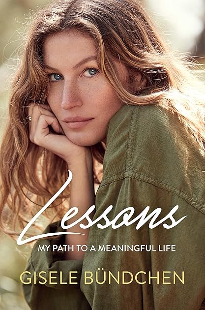 Lessons: My Path to a Meaningful Life