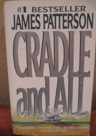 Cradle and All